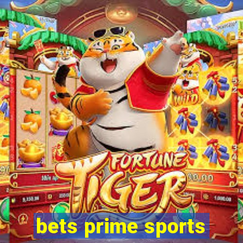 bets prime sports